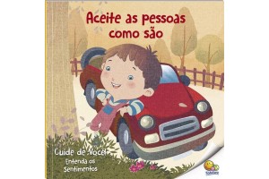 LIVRO: CUIDE DE VOCE! ENT.SENTIMENTOS: ACEITE AS PESSOAS...